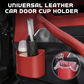 🥳2026 HOT SALE🥳💞50K+ SOLD!🚗Leather Car Door Cup Holder – Wide‑mouth opening, easy reach for drinks & phone. Clip‑on secure fit. PU leather, tough & stylish. 🛡️✨